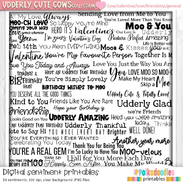 Udderly Cute Printable Greetings - Udderly Cute Love Digital Sentiments for Card Making, Scrapbooking, Junk Journal, SVG, Craft Stickers & Planners, with various love and birthday themed phrases in black and pink text.