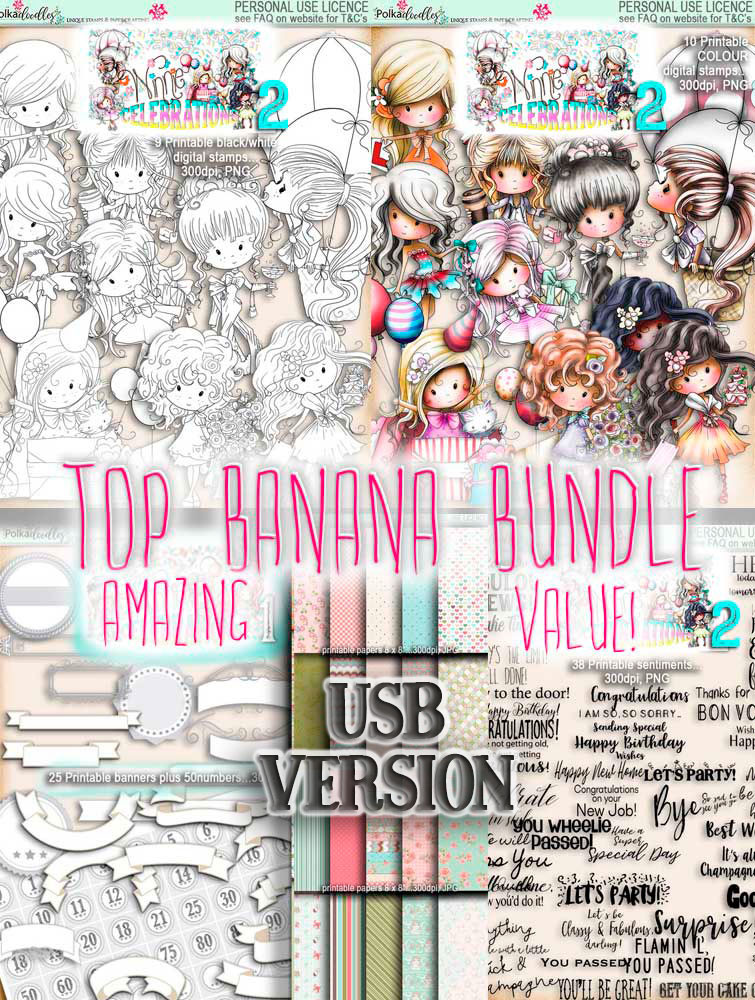 Winnie Celebrations 2...Top Banana bundle, mega value kit of digi stamps, papers, sentiments, banners & numbers printables on USB