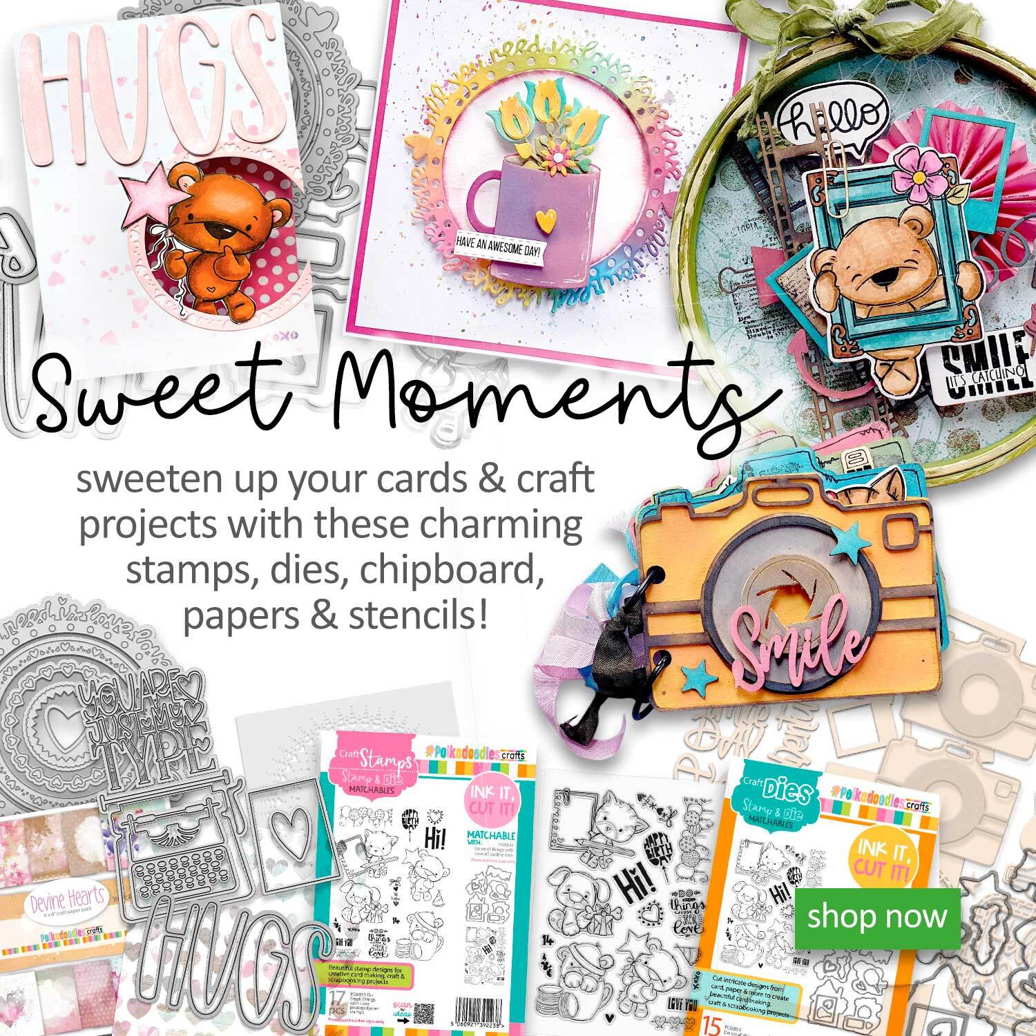 Sweet Moments craft stamps, dies and stencils for all year craft and card making supplies