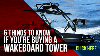 Read our blog article on 6 things to know when buying a wakeboard tower