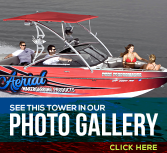 Click to see this wakeboard tower in our customer photo gallery