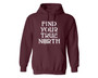 Maroon unisex hoodie with Find Your True North design on the front.