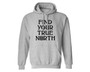 Sport grey unisex hoodie with Find Your True North design on the front.