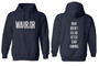 Navy blue unisex hoodie with the warrior printed on the front and what doesn't kill me better start running printed on the back.