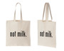 Two view of Vegan natural canvas totes with not milk design.
