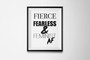 Fierce Fearless and Feminist AF Printable Poster
