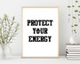 Protect Your Energy Printable Poster