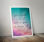You Will See It When You Believe It Printable Poster