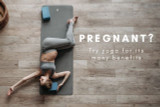 ​Yoga and Pregnancy (During or Aftercare)