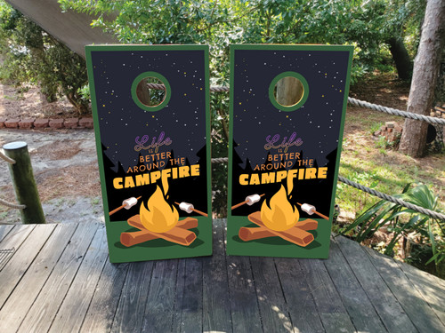 Life is Better Around the Camp Fire Cornhole Boards