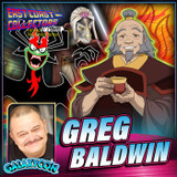 Greg Baldwin Pre Order Autograph