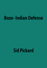 The Bozo-Indian Defense 1.d4 Nc6 2.d5 Ne5