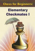 Elementary Checkmates I (Download)