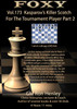 Foxy 173: Killer Scotch for Tournament Players (Part 2) - Chess Opening Video DVD