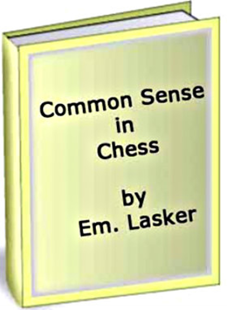 Common Sense in Chess by Em. Lasker - Download