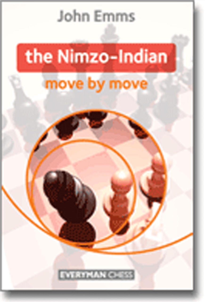 The Nimzo-Indian Defense: Move by Move - Chess Opening E-book Download