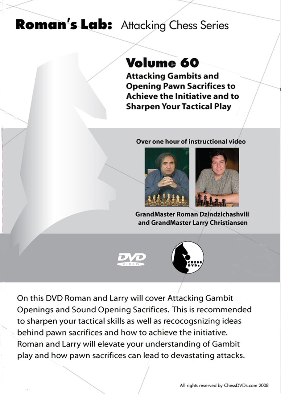 Roman's Lab 60: Attacking Gambits and Sacrifices - Chess Opening Video Download