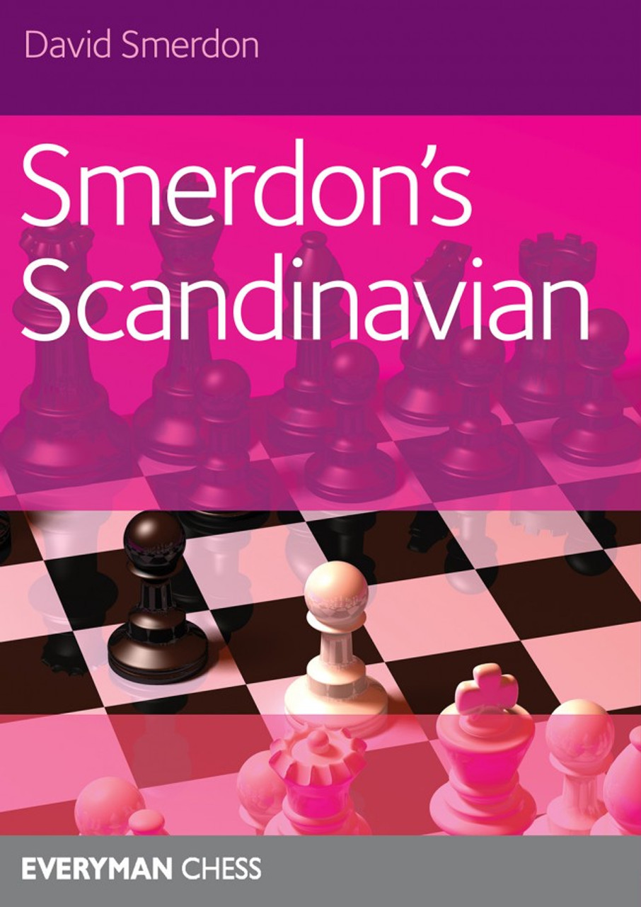 Smerdon’s Scandinavian Defense - Chess Opening E-book Download