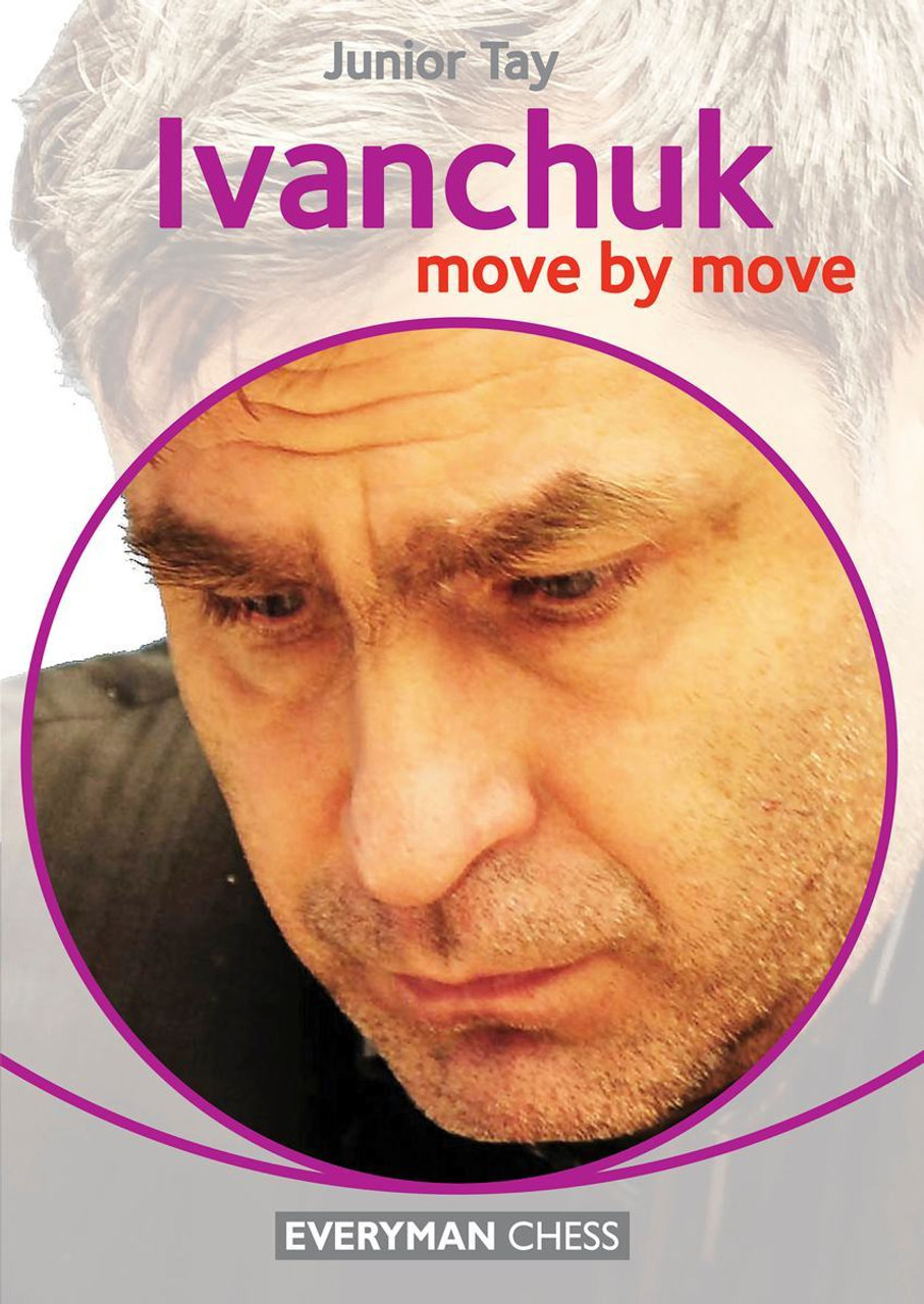 Ivanchuk: Move by Move - Chess E-Book for Download