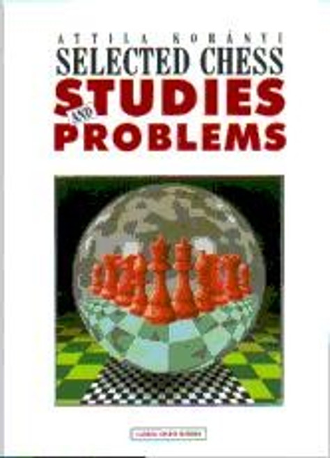 Selected Chess Studies and Problems