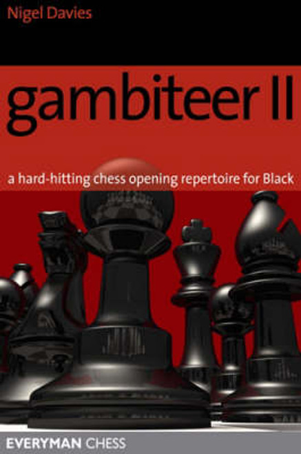 Gambiteer II: A Hard-hitting Chess Opening Repertoire for Black E-book