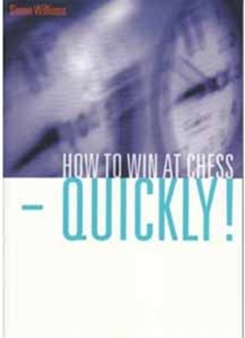 How to Win at Chess - Quickly! E-Book