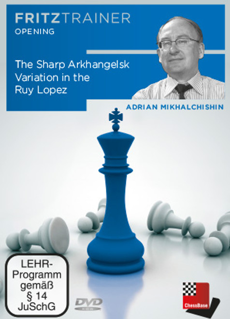 The Sharp Arkhangelsk Variation in the Ruy Lopez - Chess Opening Software Download