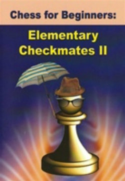 Elementary Checkmates II (Download)