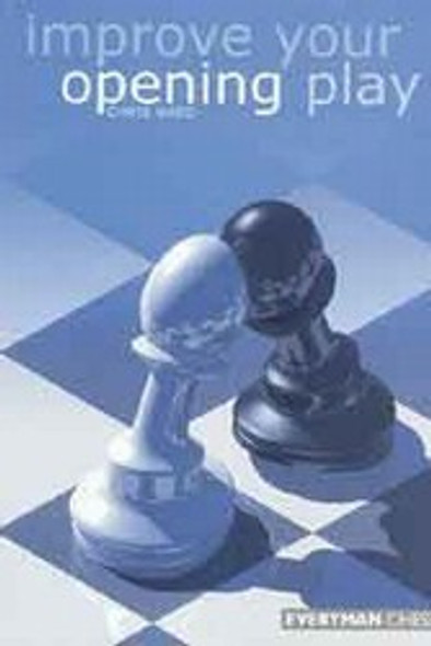 Improve Your Opening Play - Chess Opening E-book Download