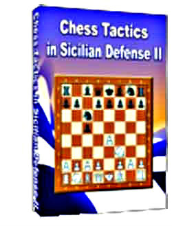 Chess Tactics in the Sicilian Defense (Vol. 2) - Chess Opening Software ...