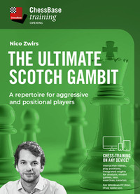 The Ultimate Scotch Gambit - A Repertoire for Aggressive and Positional Players Chess Opening App for Download (