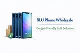 BLU Phone Wholesale: Budget-Friendly Bulk Solutions