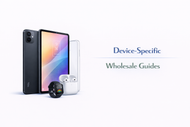 Device-Specific Wholesale Guides