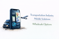 Transportation Industry Mobile Solutions: Wholesale Options