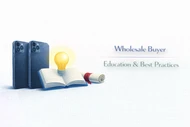Wholesale Buyer Education & Best Practices