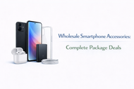 Wholesale Smartphone Accessories: Complete Package Deals