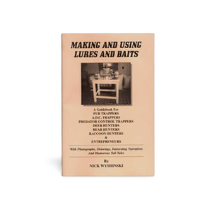 Making And Using Lures and Baits - Nick Wyshinski - Book