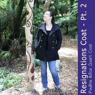 Resignations Coat – Part Two