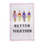GO! Better Together Wall Hanging Pattern