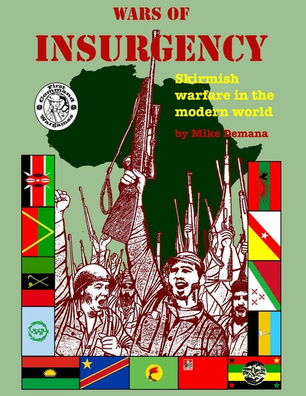 Wars of Insurgency: Skirmish Warfare Rules -=NEW=-