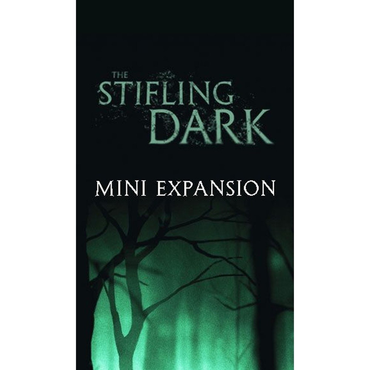 The Stifling Dark: The Mini Expansion