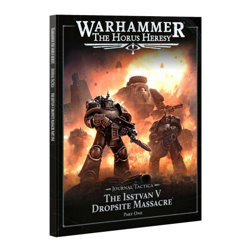 Journal Tactica: Isstvan V: Part 1 Warhammer