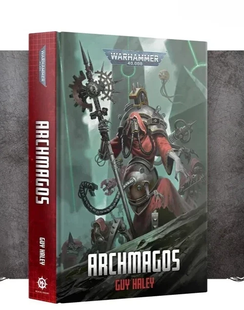 Warhammer - Black Library - Archmagos (Hardcover) Guy Haley