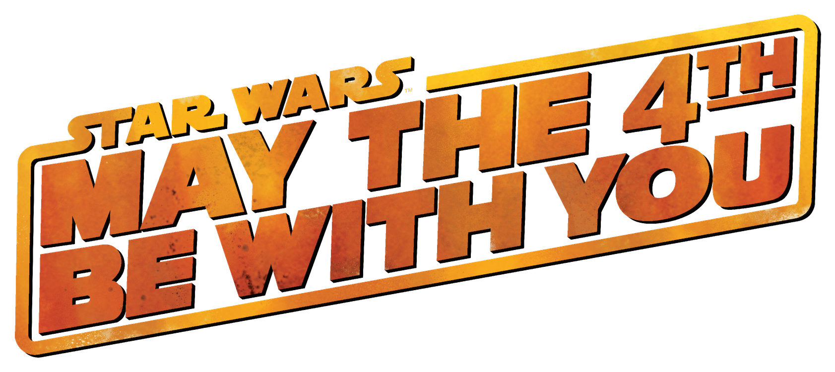 May the 4th Be with You May the 4th Be with You