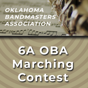 OBA Oklahoma Bandmasters Association - 6A Championships - 10/20/2018
