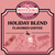 Holiday Blend Coffee