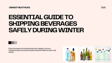 Essential Guide to Shipping Beverages Safely During Winter