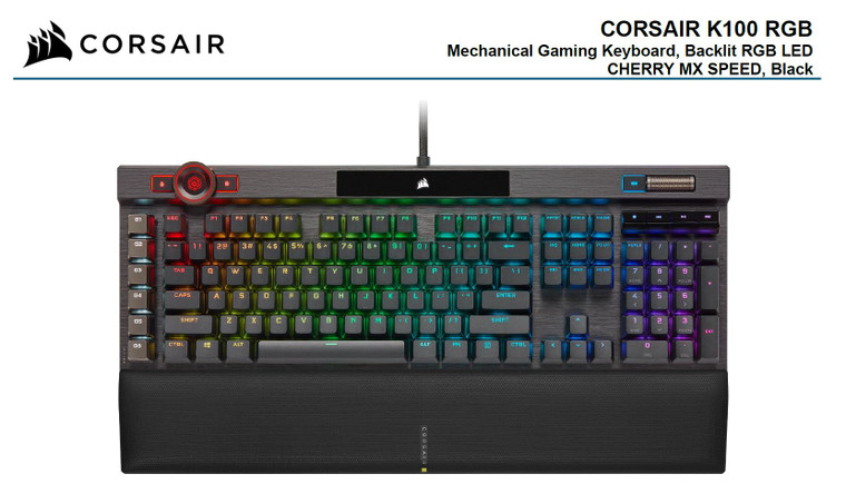 Corsair K100 RGB, Cherry MX SP, Stylish aluminum with RGB,100 Million strokes tested, ICUE wheel, 8x faster response, Ultra durable key caps, Keyboard