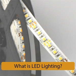 What is LED Lighting?