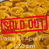 Pasta 101 Class - Friday, April 17th  6:30 pm
